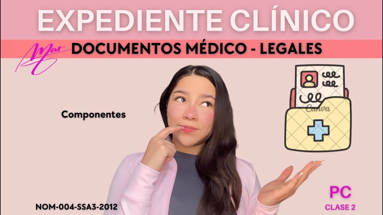 Expediente clínico en 5 minutos: lo esencial | PC: Clase 2