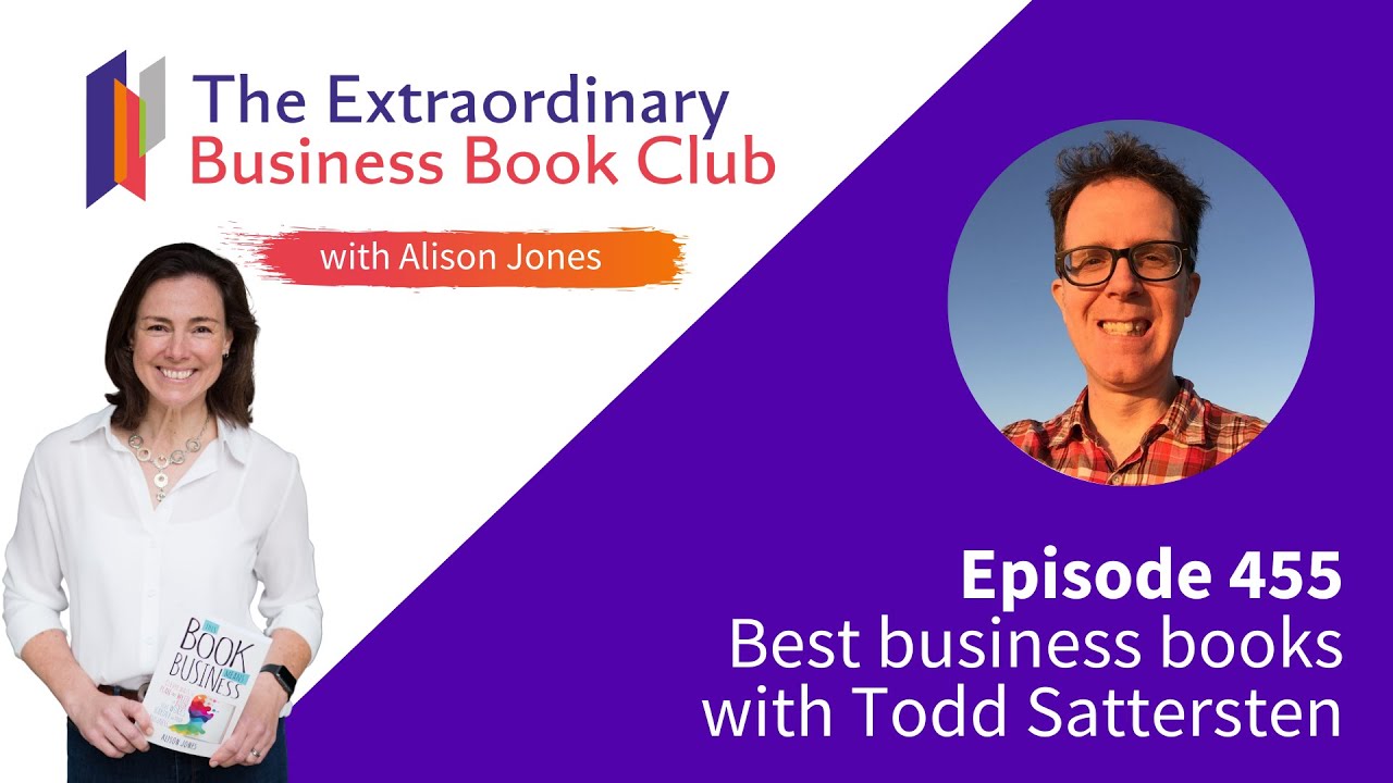 Episode 455 - Best business books with Todd Sattersten