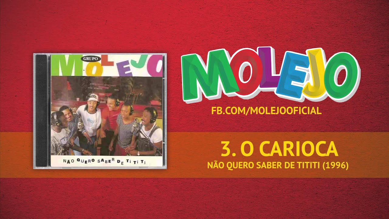 Molejo - O Carioca