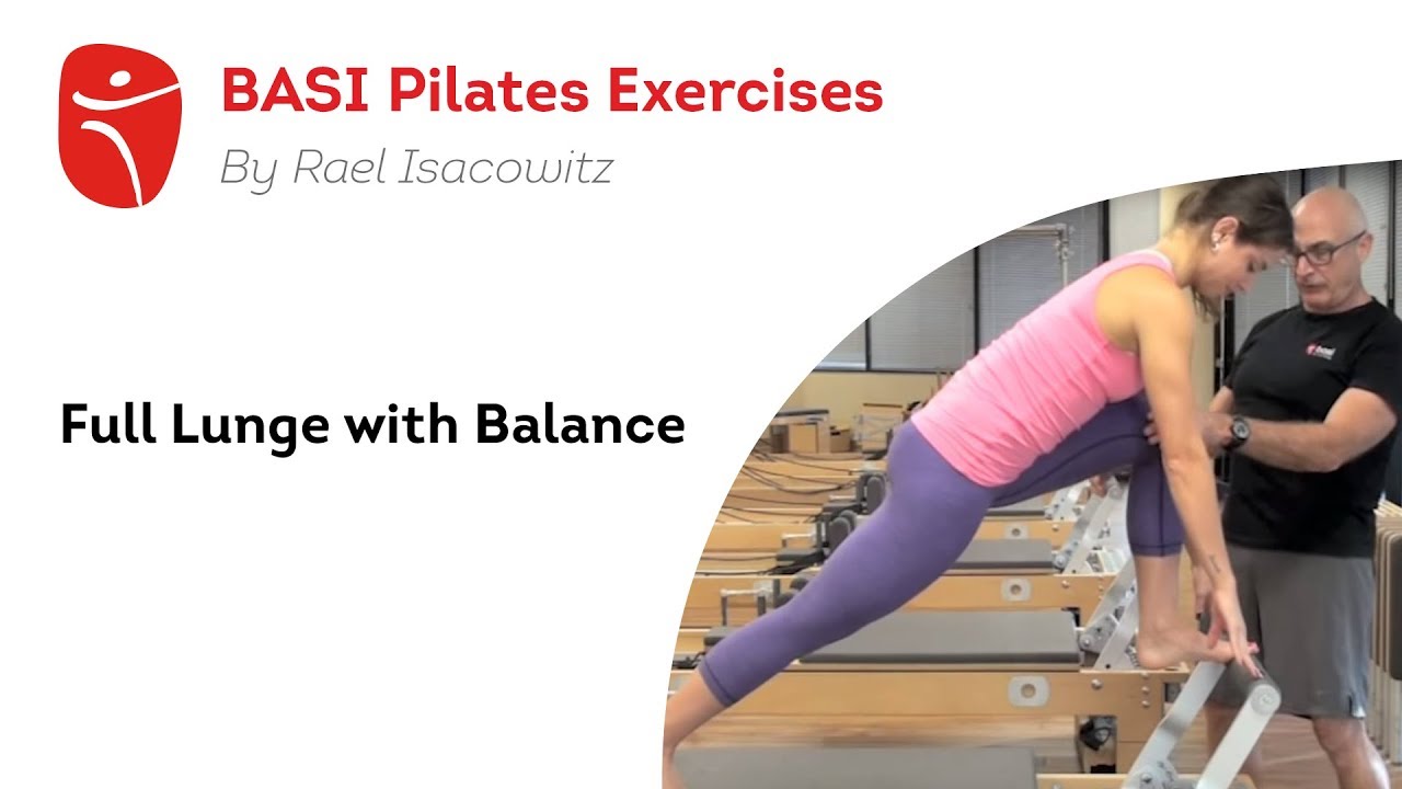 BASI Pilates Exercises -  Full Lunge with Balance