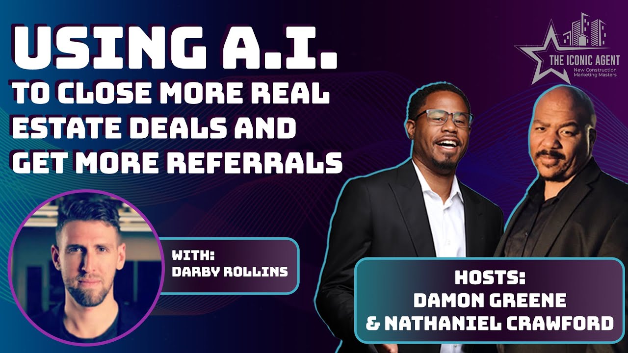 Using Artificial Intelligence to Close More Real Estate Deals and Get Mor Referrals