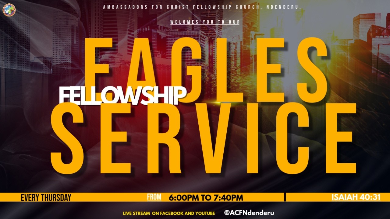 EAGLES SERVICE  //  ACF NDENDERU  //  12.3.2026