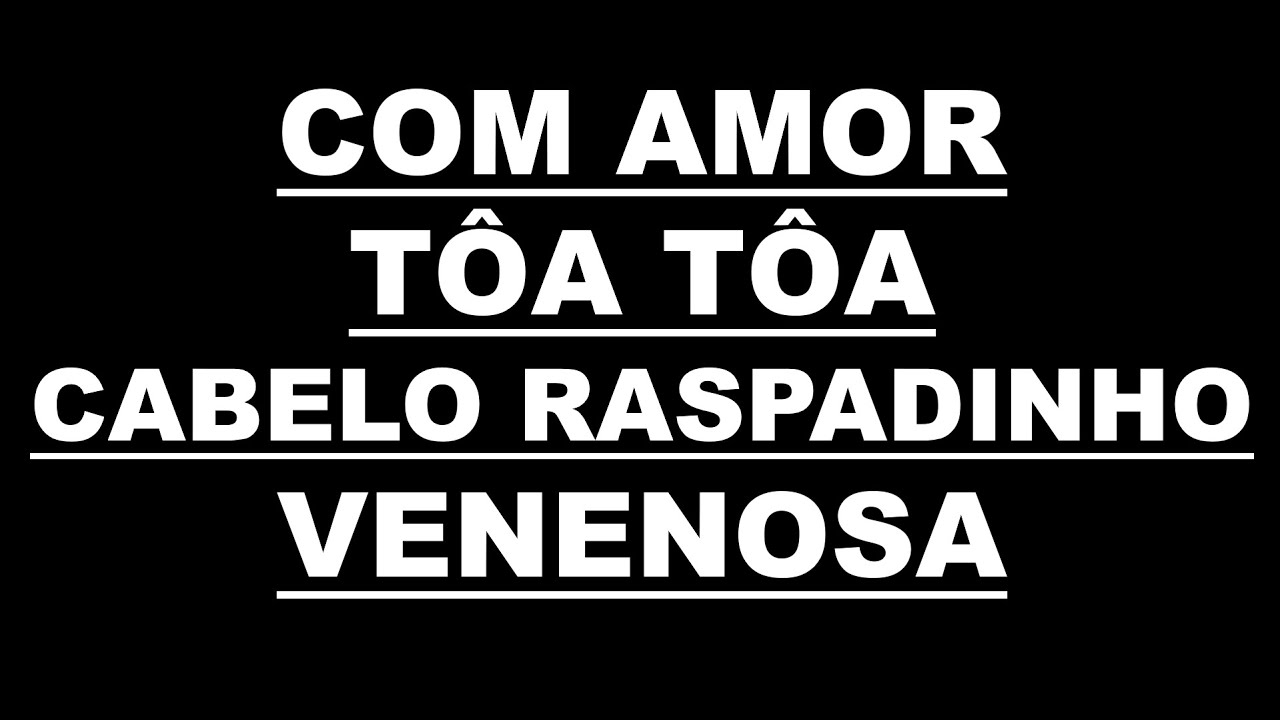 PLAYBACK AXÉ COM ABERTURA COM AMOR/TOA TOA /CABELO RASPADINHO /VENENOSA