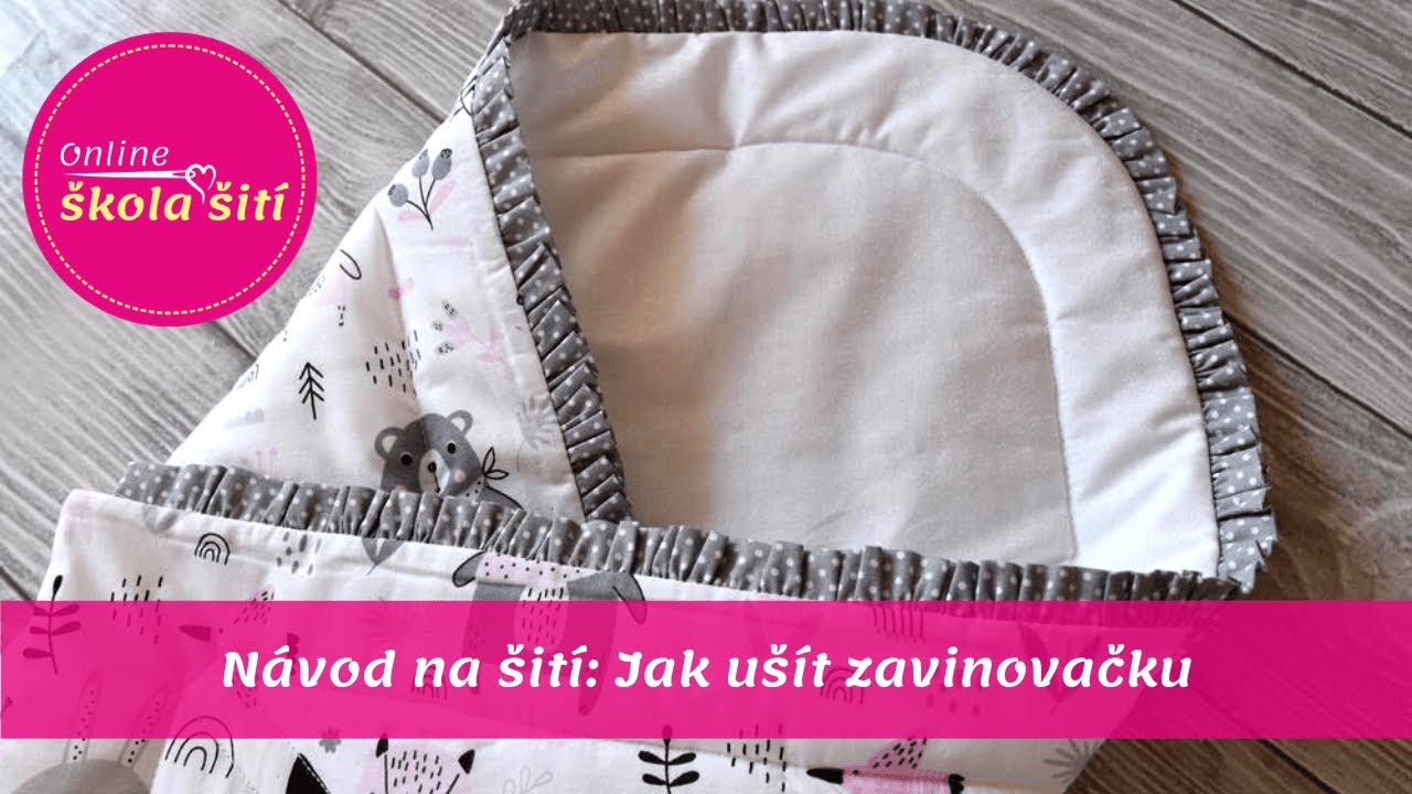 VIDEO NÁVOD: Jak ušít zavinovačku