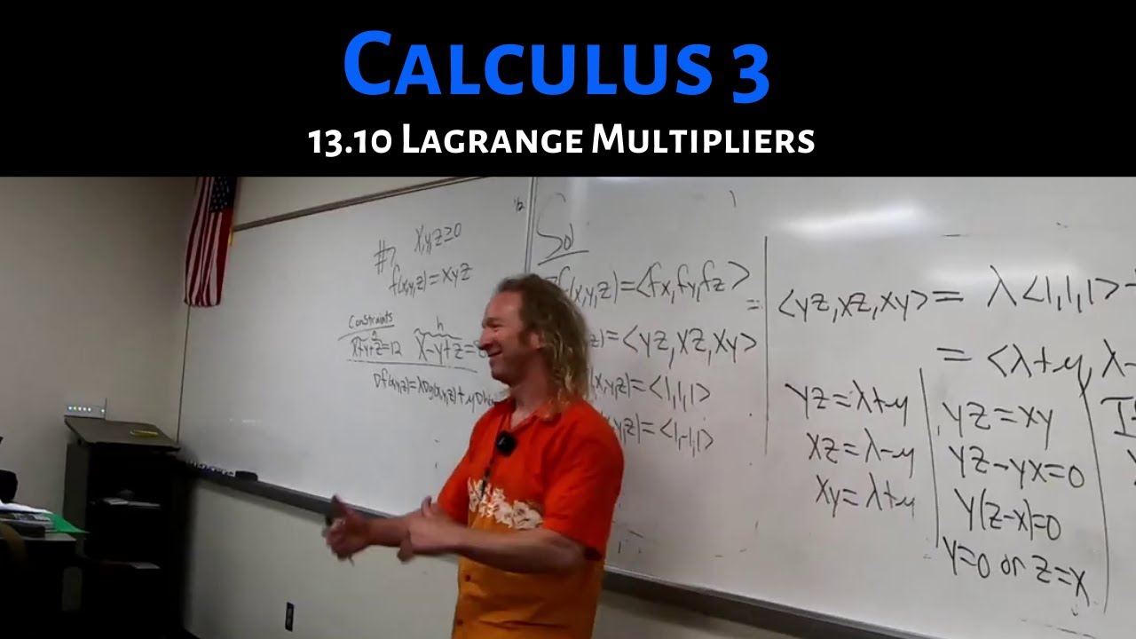 Calculus 3: Lecture 13.10 Lagrange Multipliers