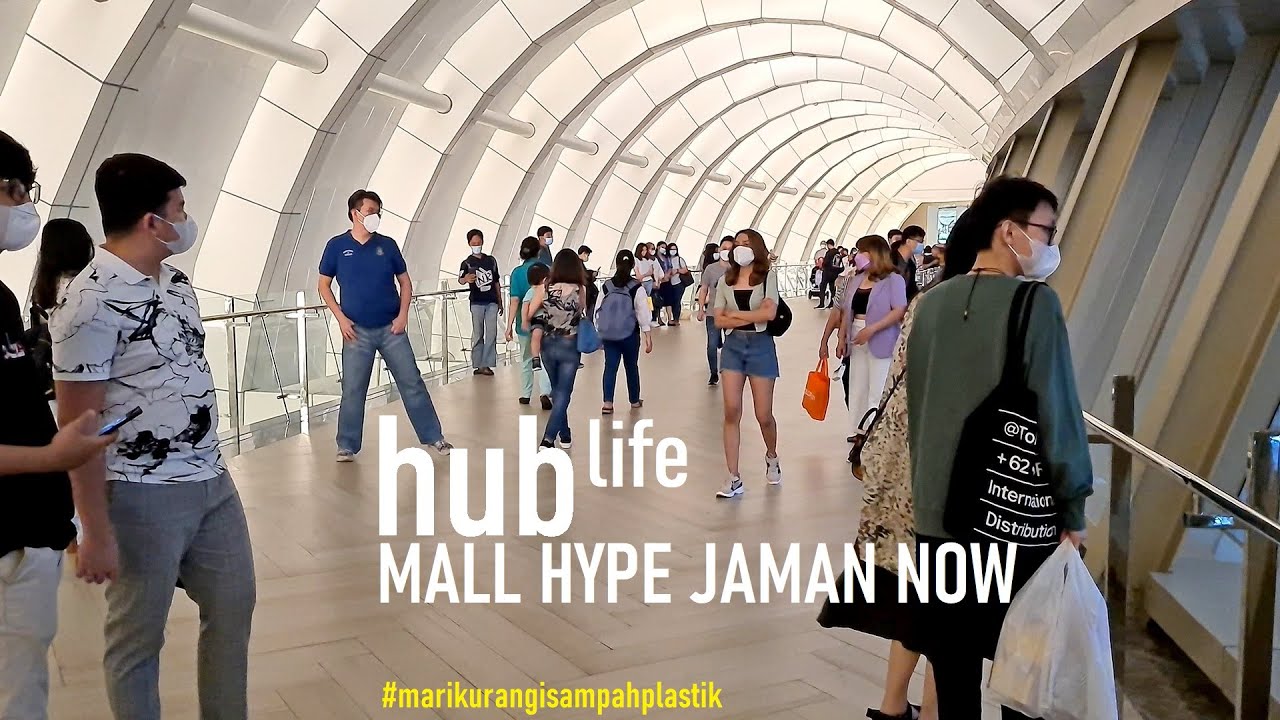 Walking Around at HUBLIFE a new mall 2021 in Jakarta ~ walk from Mall Taman Anggrek via skybridge