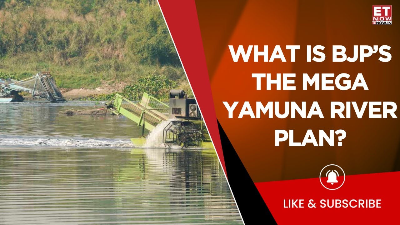 BJP's Yamuna Beautification Plan: Boosting Tourism, IWAI Meets Delhi Govt & Water Cruise Coming?