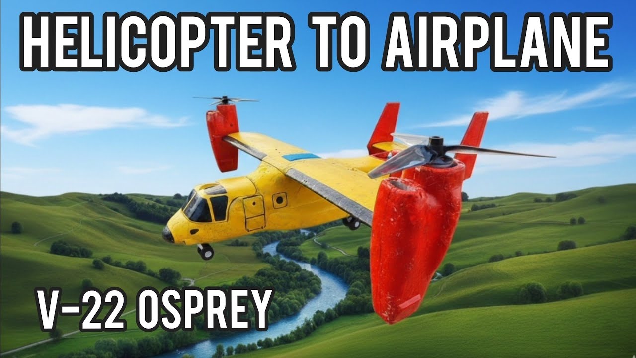 2 aircraft in 1 - E-flite V-22 Osprey flying in both modes