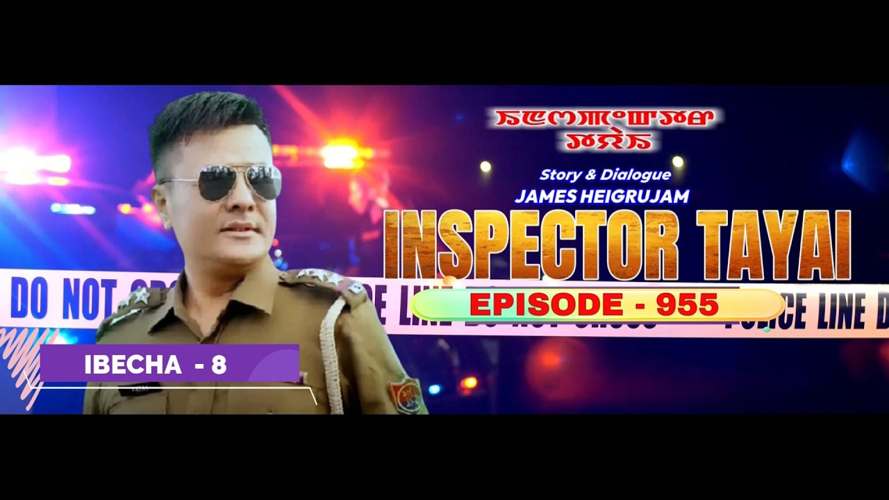 INSPECTOR TAYAI 955 || 25th FEBRUARY 2026 || MANIPURI STORY WARI || 90.0 WAHONG RADIO (DIAMOND TV )