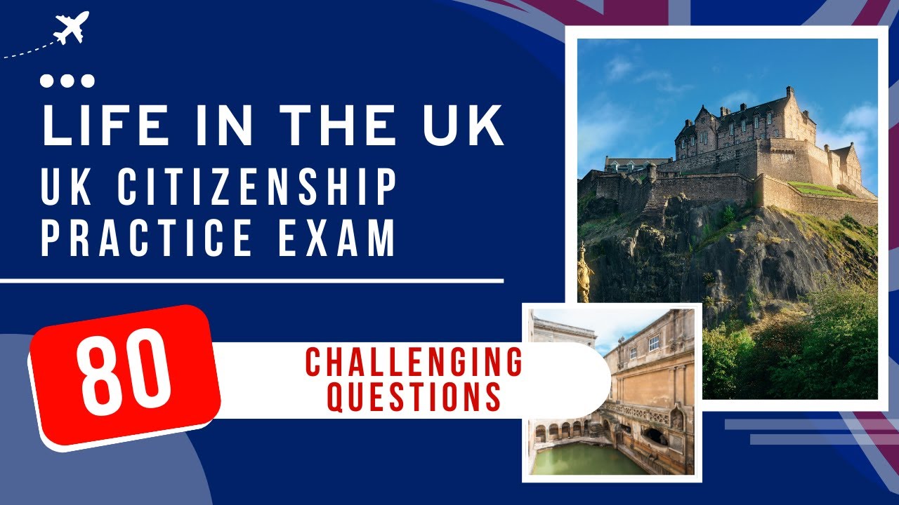 Life In The UK Test 2026 Practice Exam   UK Citizenship 80 Challenging Questions