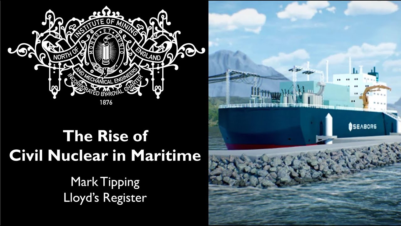 The Rise of Civil Nuclear in Maritime - Mark Tipping
