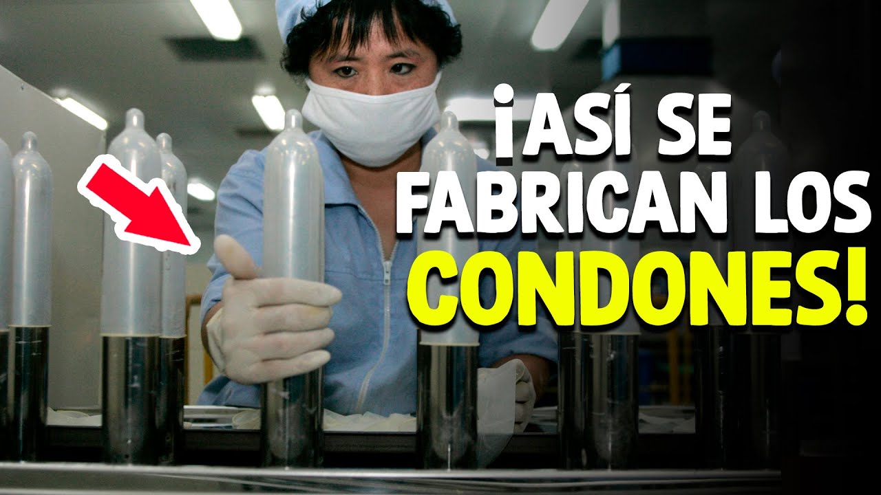 Cómo Se Fabrican Los Condones? [Proceso En Fábrica]