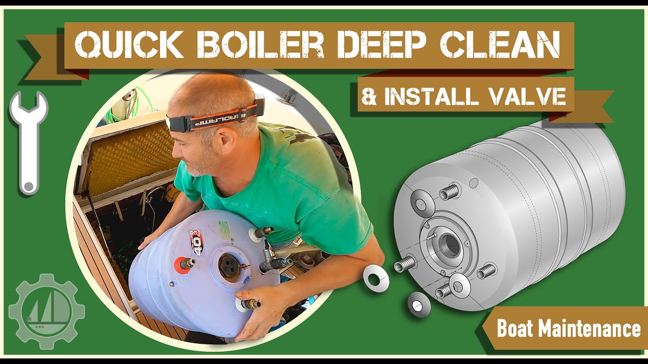 Quick Boiler Water Heater Deep Clean, Element Replace and Installing Shut-Off Valve: Model B3 40L