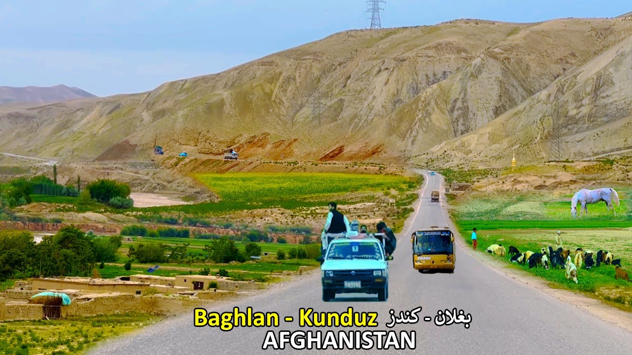 Baghlan - Kunduz Highway | Afghanistan | بغلان - کندوز لاره