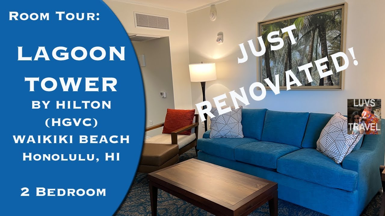 LAGOON TOWER by Hilton Grand Vacations Club HGVC  on Waikiki Beach! 2 Bedroom Plus. JUST RENOVATED!