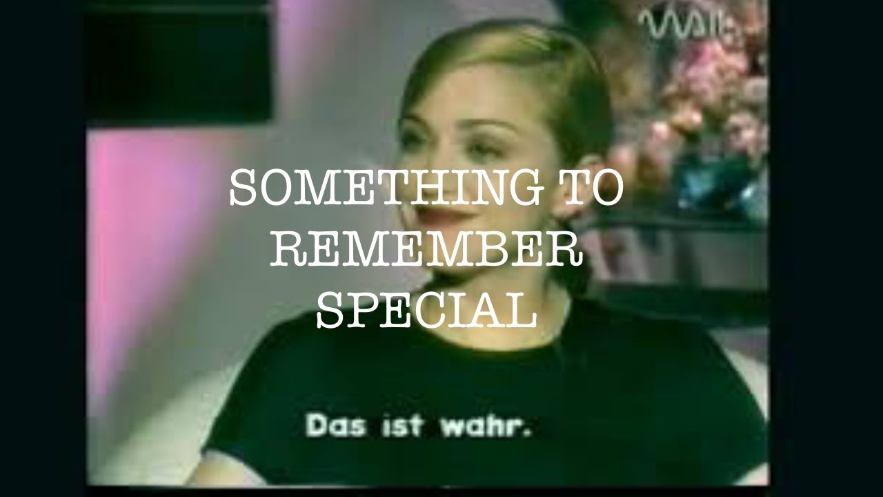 Madonna Something To Remember TV Special
