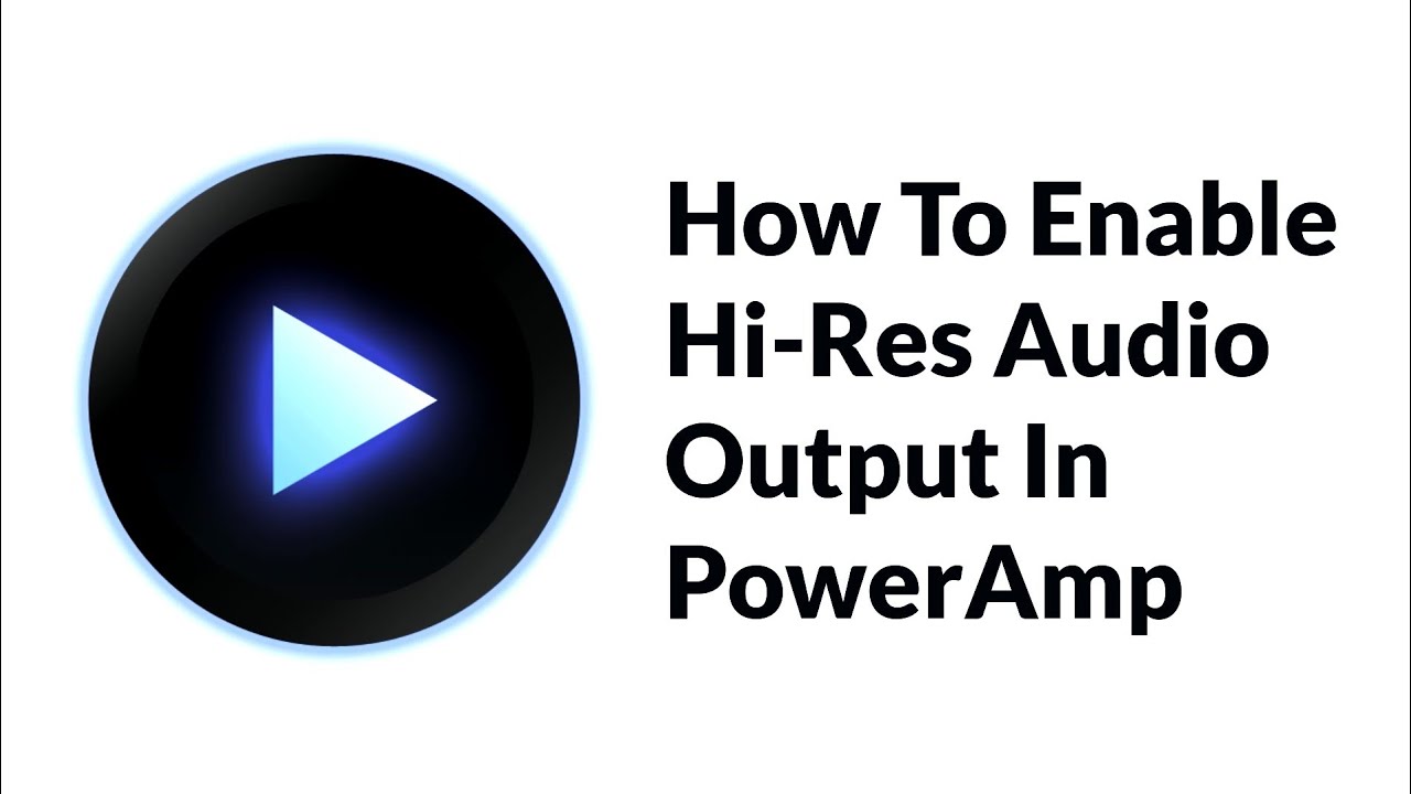 How To Enable Hi-Res Audio Output In PowerAmp