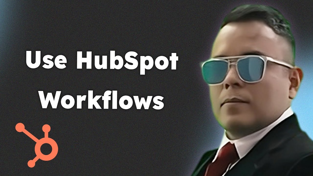 How to Use HubSpot Workflows &ndash; Step by Step Tutorial for Beginners 2025