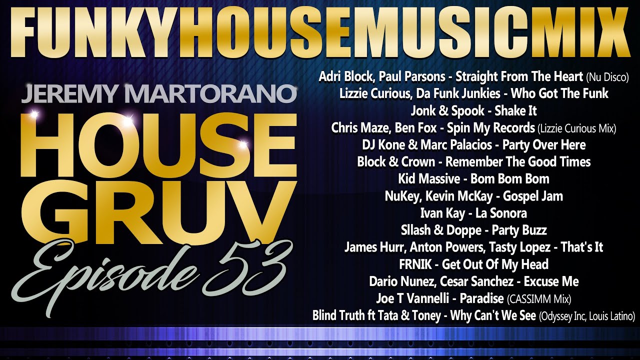 HOUSE GRUV 53 🔥Funky House Music DJ MIX🔥 