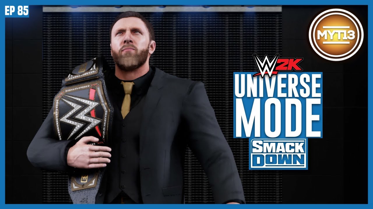 WWE 2K - Universe Mode - SmackDown - Ep 85 - Now Is Our Time