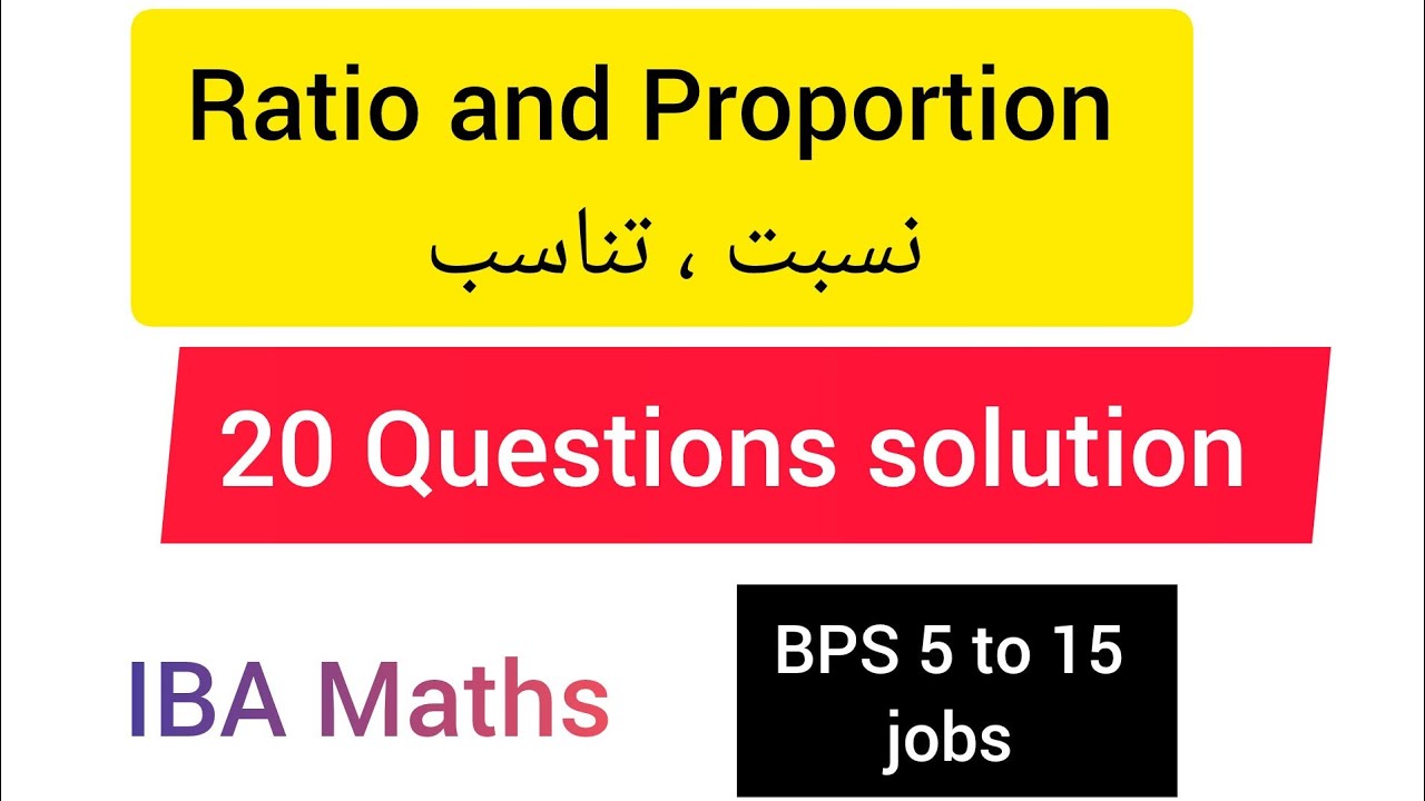 Ratio and proportion| IBA test 2025| IBA Matric category test BPS 5 to 15 jobs