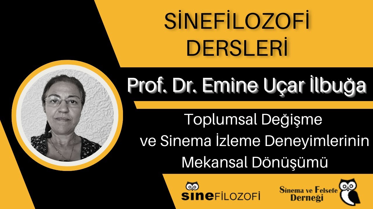 SineFilozofi Dersleri - Emine Uçar İlbuğa