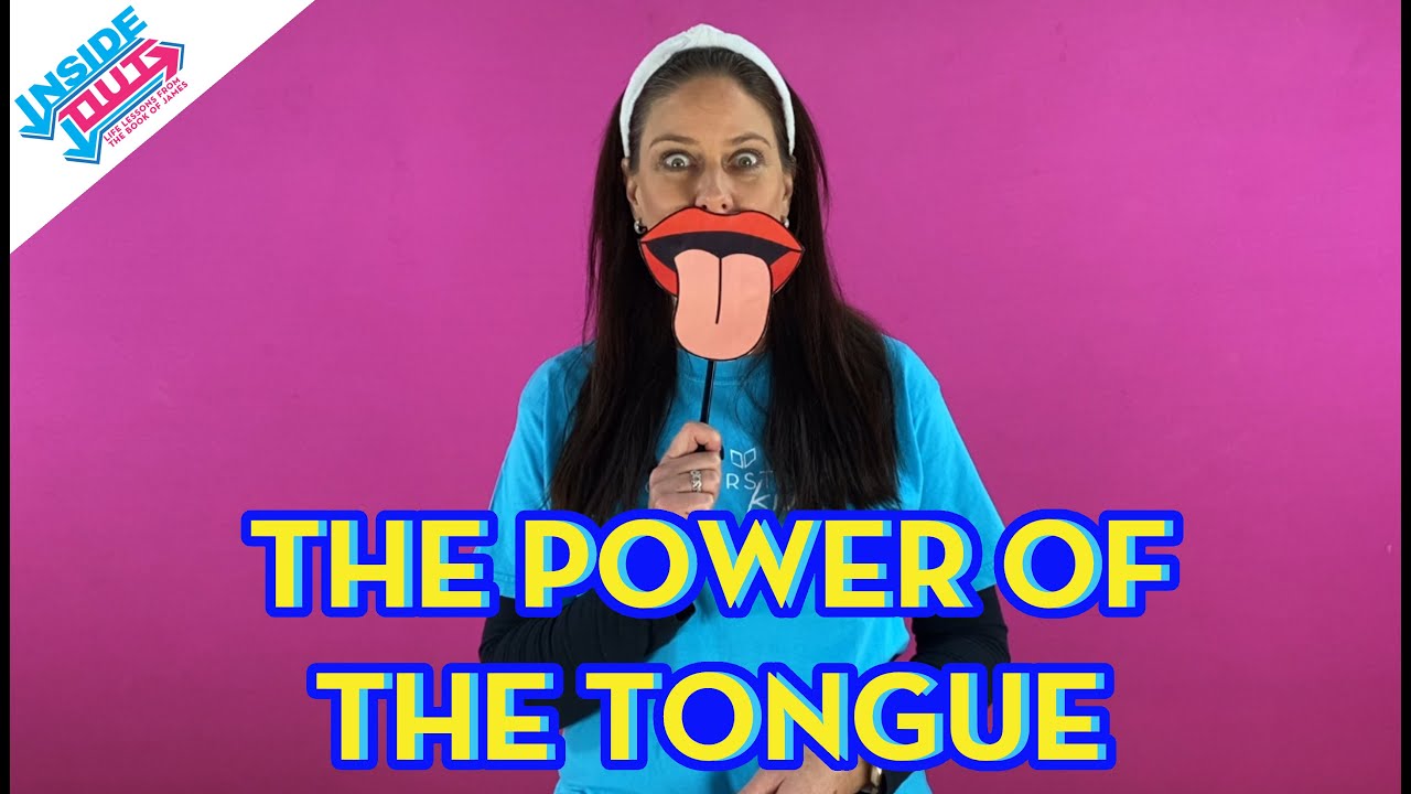 The power of the Tongue (James 3:1 -12) - #5 (Inside Out - Lessons from the book of James)