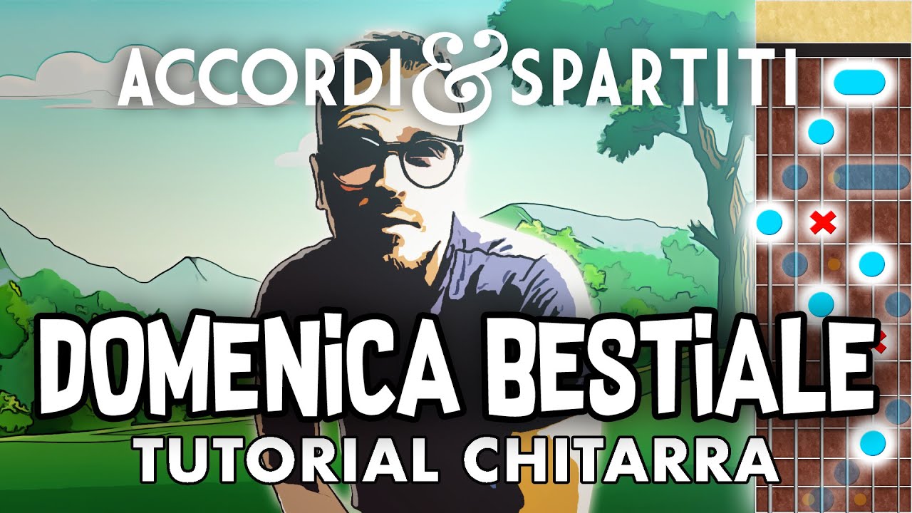 DOMENICA BESTIALE Tutorial Chitarra - Fabio Concato