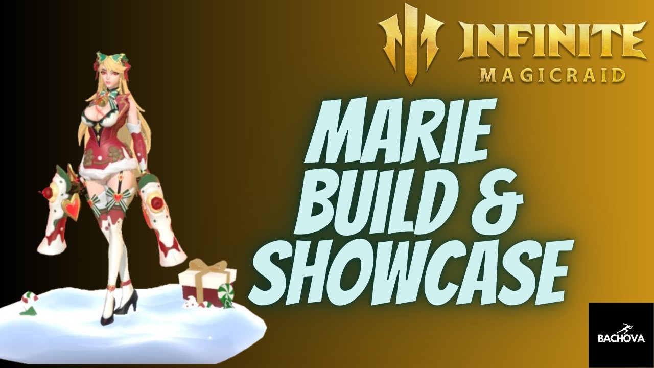 Infinite Magicraid-Marie Build & Showcase