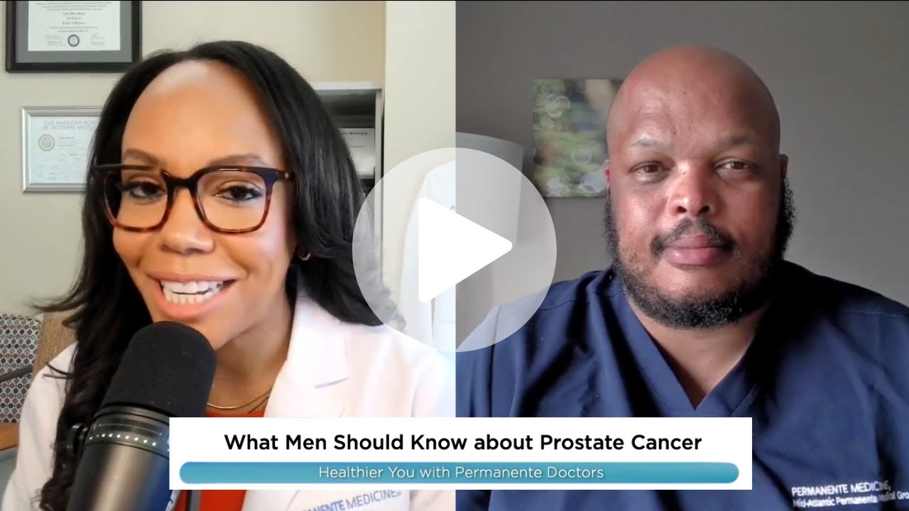 What to Know About Prostate Cancer | Kaiser Permanente | Healthier You Podcast