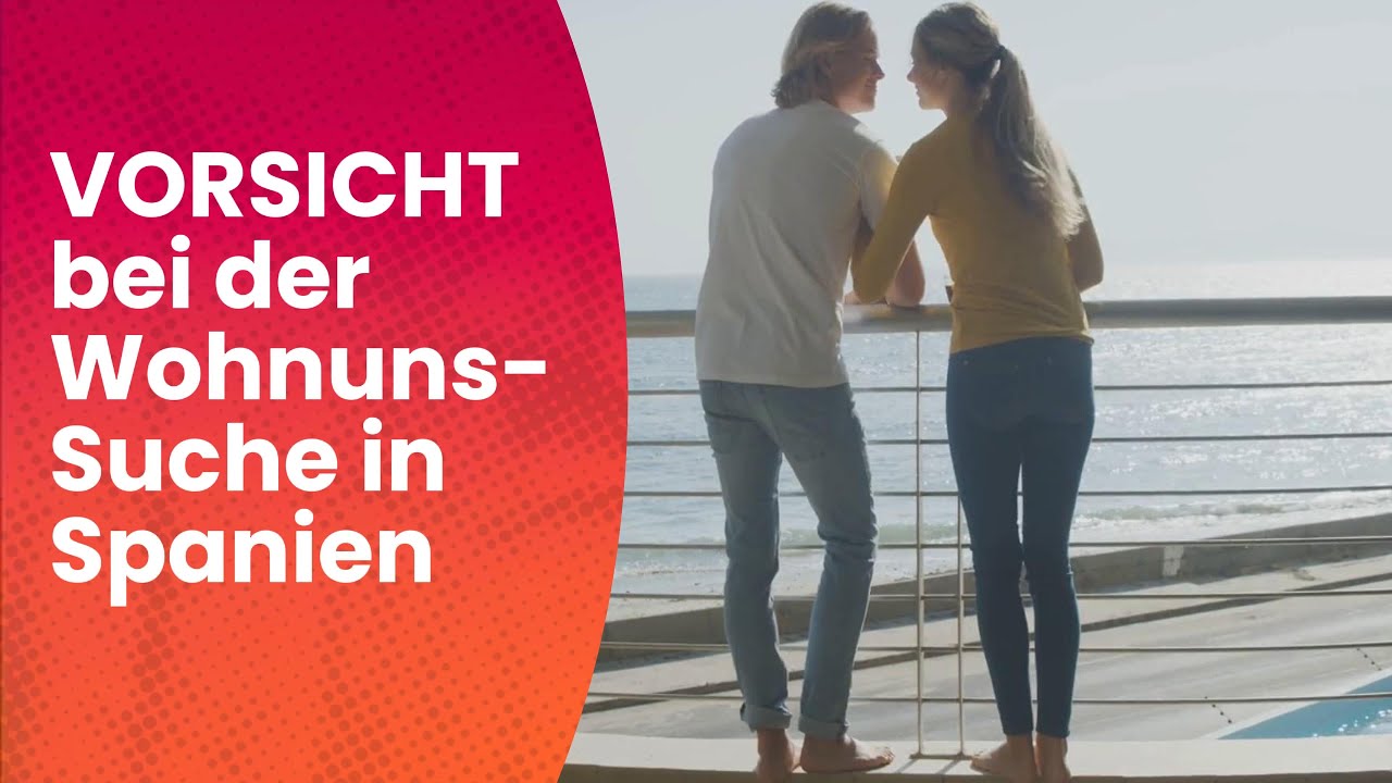 Vorsicht bei der Wohnungs-Suche in Spanien - 2025-02