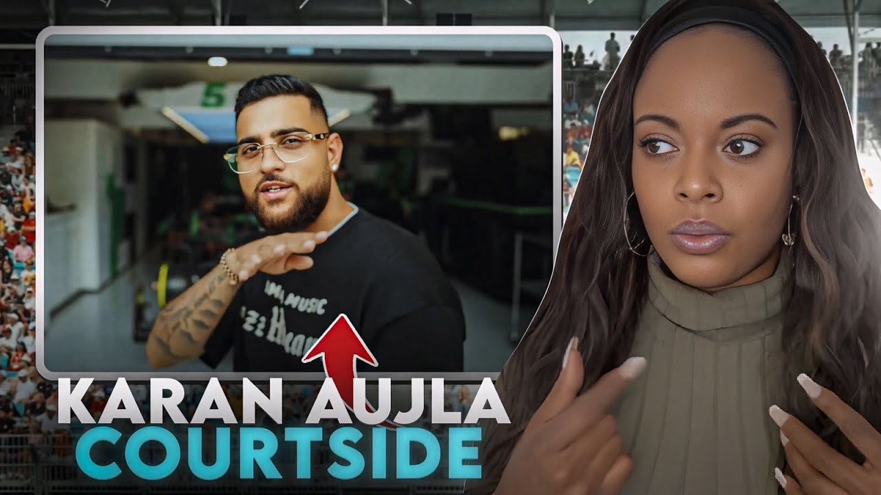 COURTSIDE (OFFICIAL MUSIC VIDEO) KARAN AUJLA (Reaction) 😍