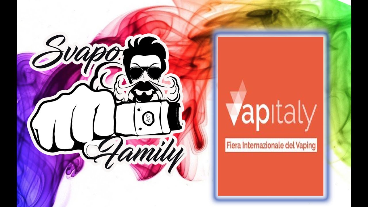 VAPITALY 2017 !! SVAPO FAMILY  PRESENTE !