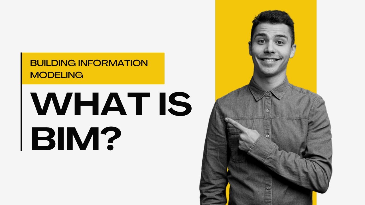 What Is BIM? Simplified Explanation