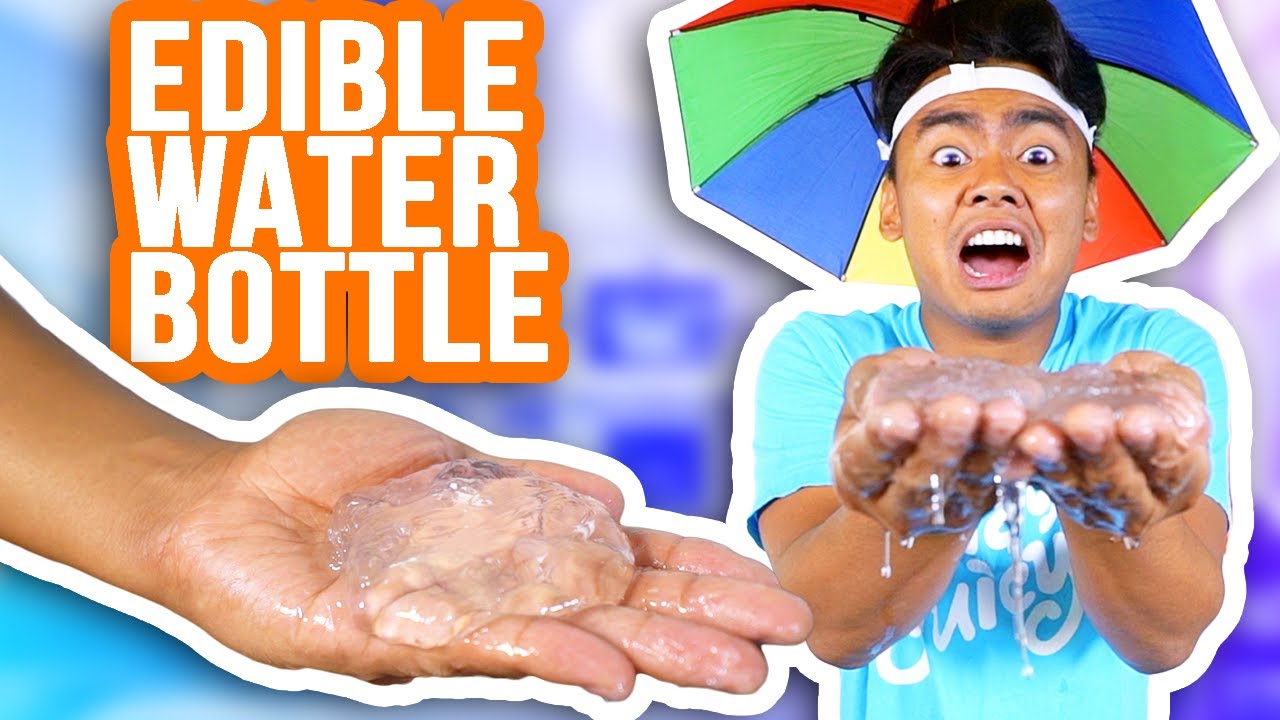 WATER BOTTLES YOU CAN EAT!!