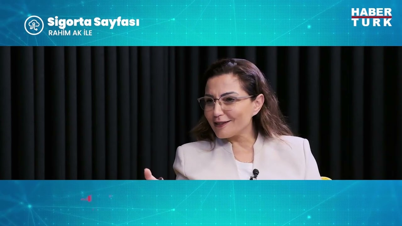 Bupa Acıbadem Sigorta Vekil Genel Müdürü Aslıhan Duymaz, Habertürk Sigorta Sayfası Konuğu