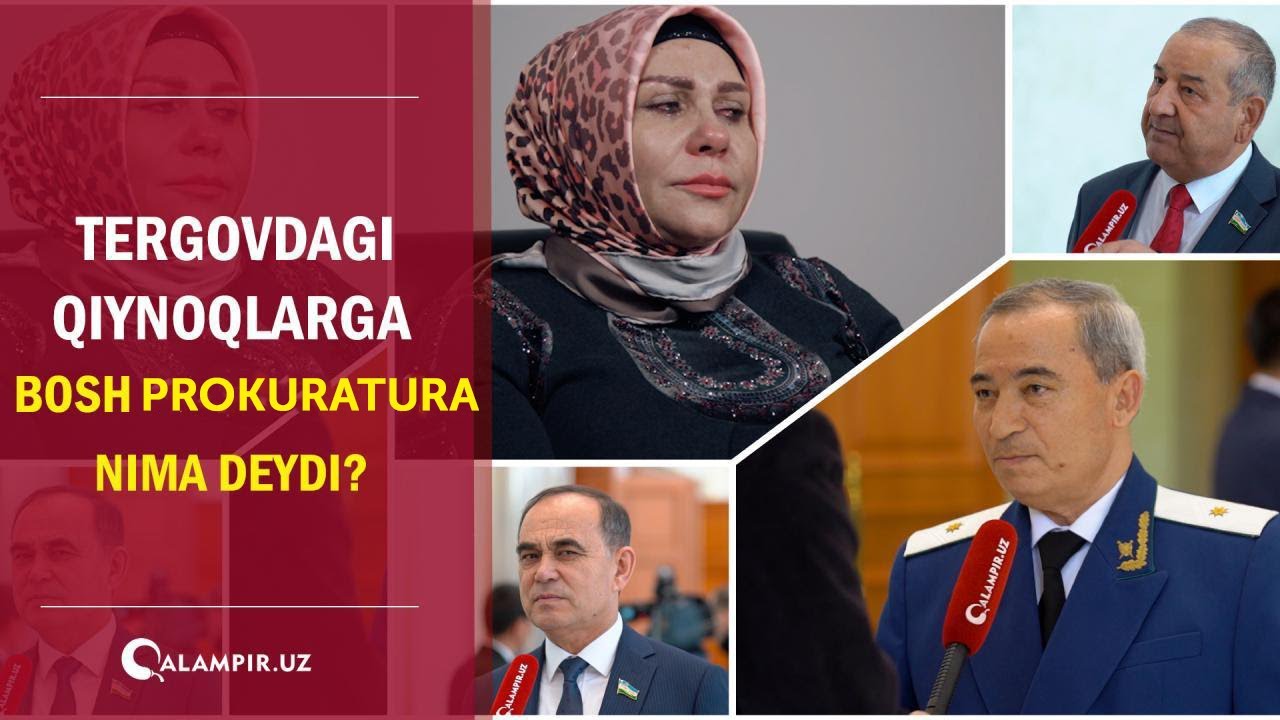 Tergovdagi qiynoqlarga bosh prokuratura nima deydi?