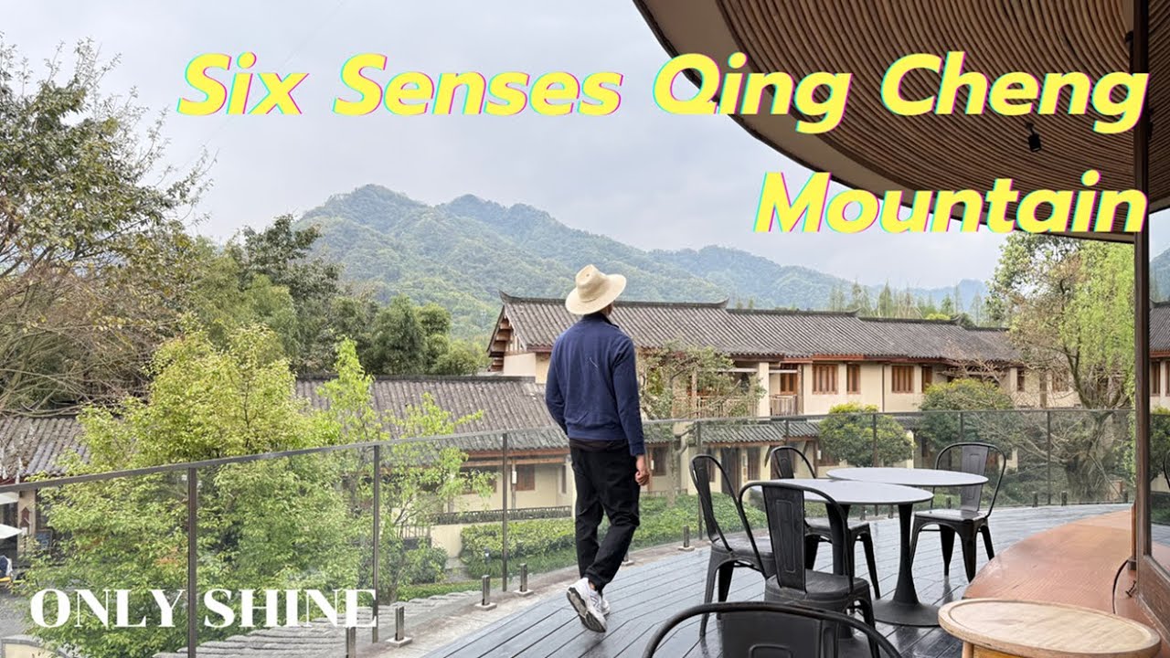 SIX SENSES QING CHENG MOUNTAIN | PLACE x SHINE EP.41