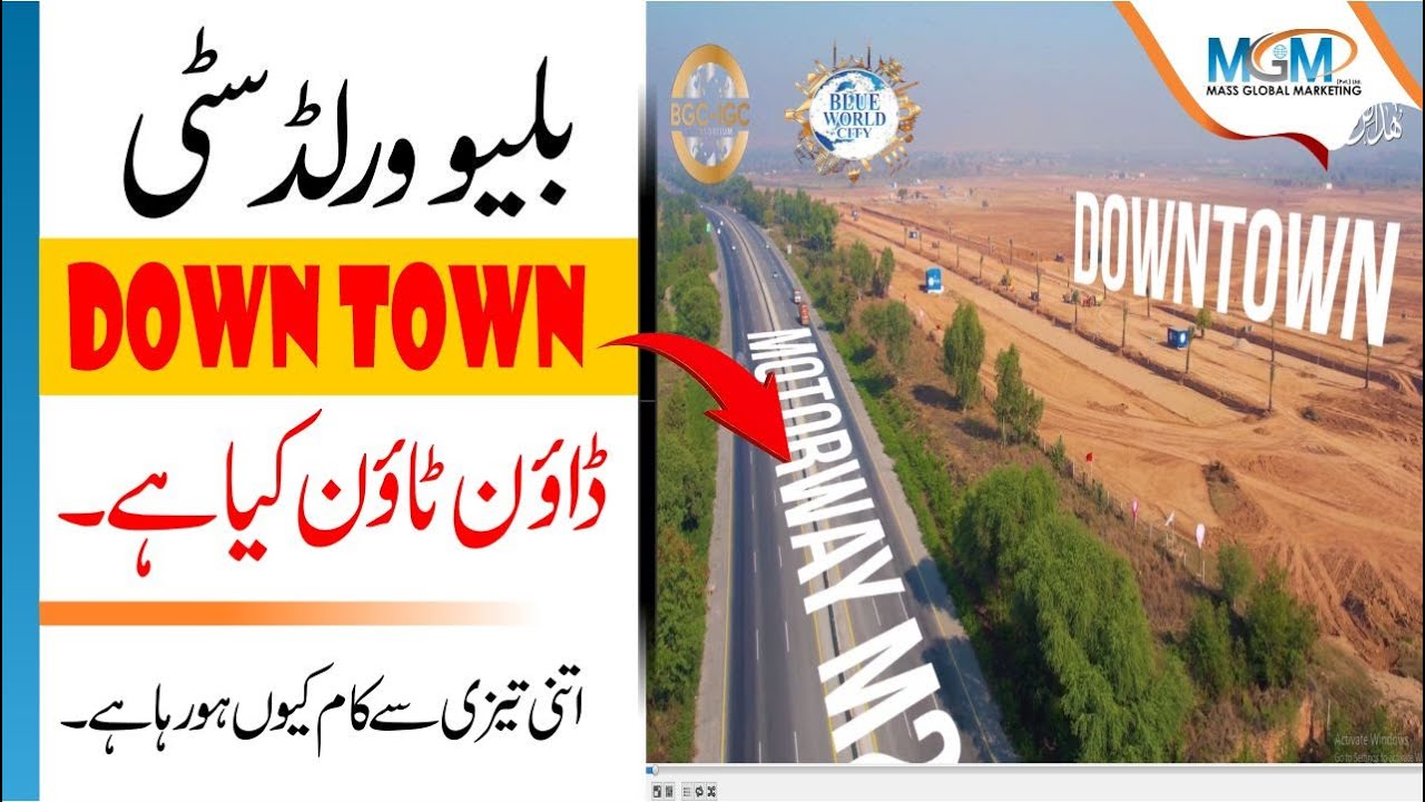 Blue World City Downtown Location Map and Development #blueworldcity  #youtube