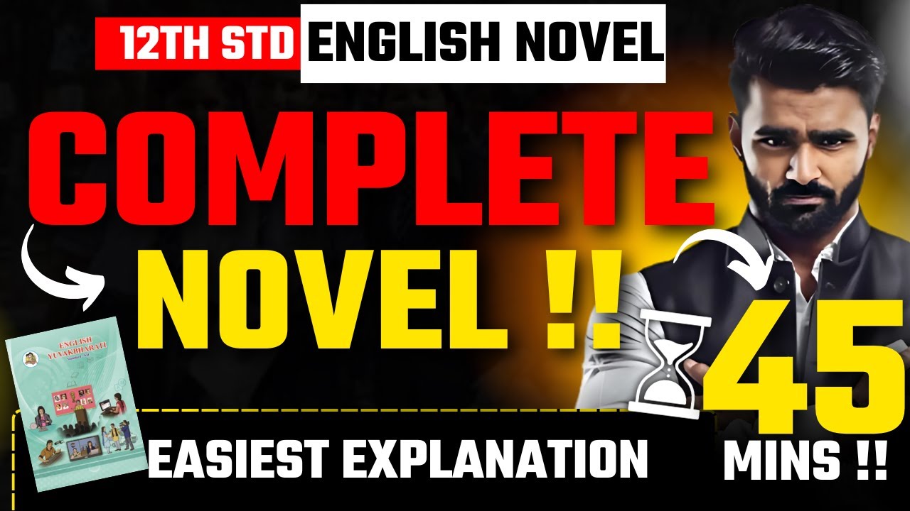 12th English Complete Novel Oneshot | Board Exam 2025 | Pradeep Giri Sir