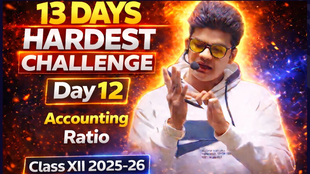 Day 12 | Accounting ratios class 12th one shot | By Avdhesh Sharma 