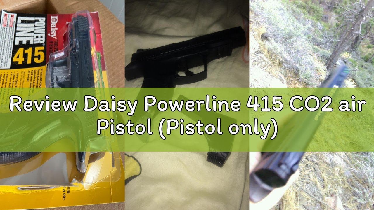 Review Daisy Powerline 415 CO2 air Pistol (Pistol only)