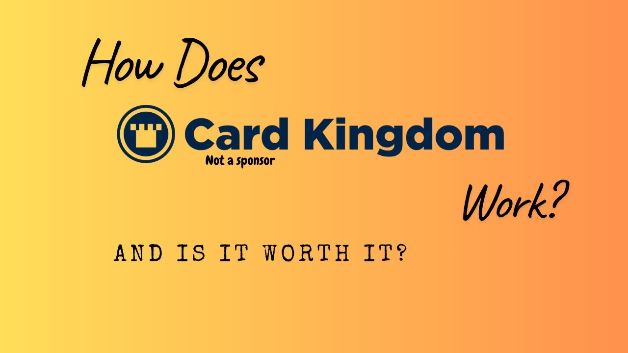 How Does Card Kingdom Work?