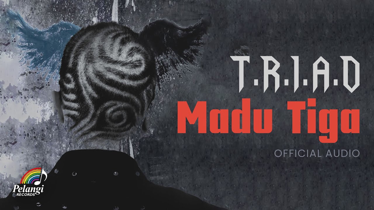 TRIAD - Madu Tiga (Official Audio)