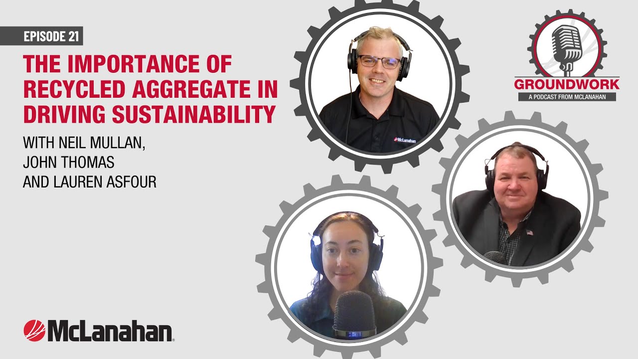 Groundwork 1.21_The Importance of Recycled Aggregate in Driving Sustainability