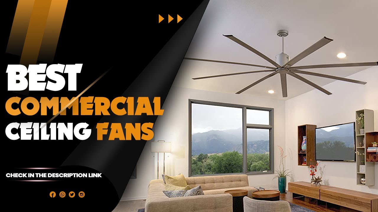 Top 5 Commercial Ceiling Fans In 2024|5 Best Large Commercial Ceiling Fans