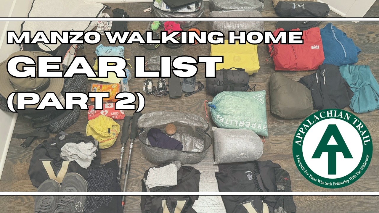 2026 Appalachian Trail Pre-Thru Hike Gear List (PART 2)