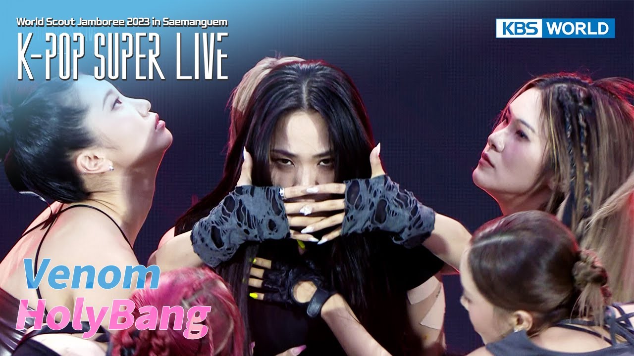Venom + FTF (Face To Face) - HolyBang [K-POP SUPER LIVE] | KBS WORLD TV 230811