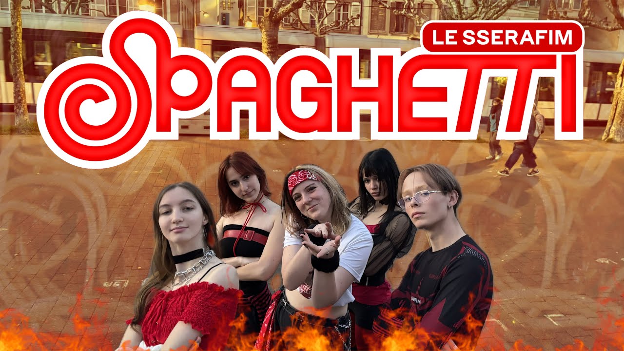 [KPOP IN PUBLIC] LE SSERAFIM (르세라핌) - SPAGHETTI | Dance Cover in FRANCE