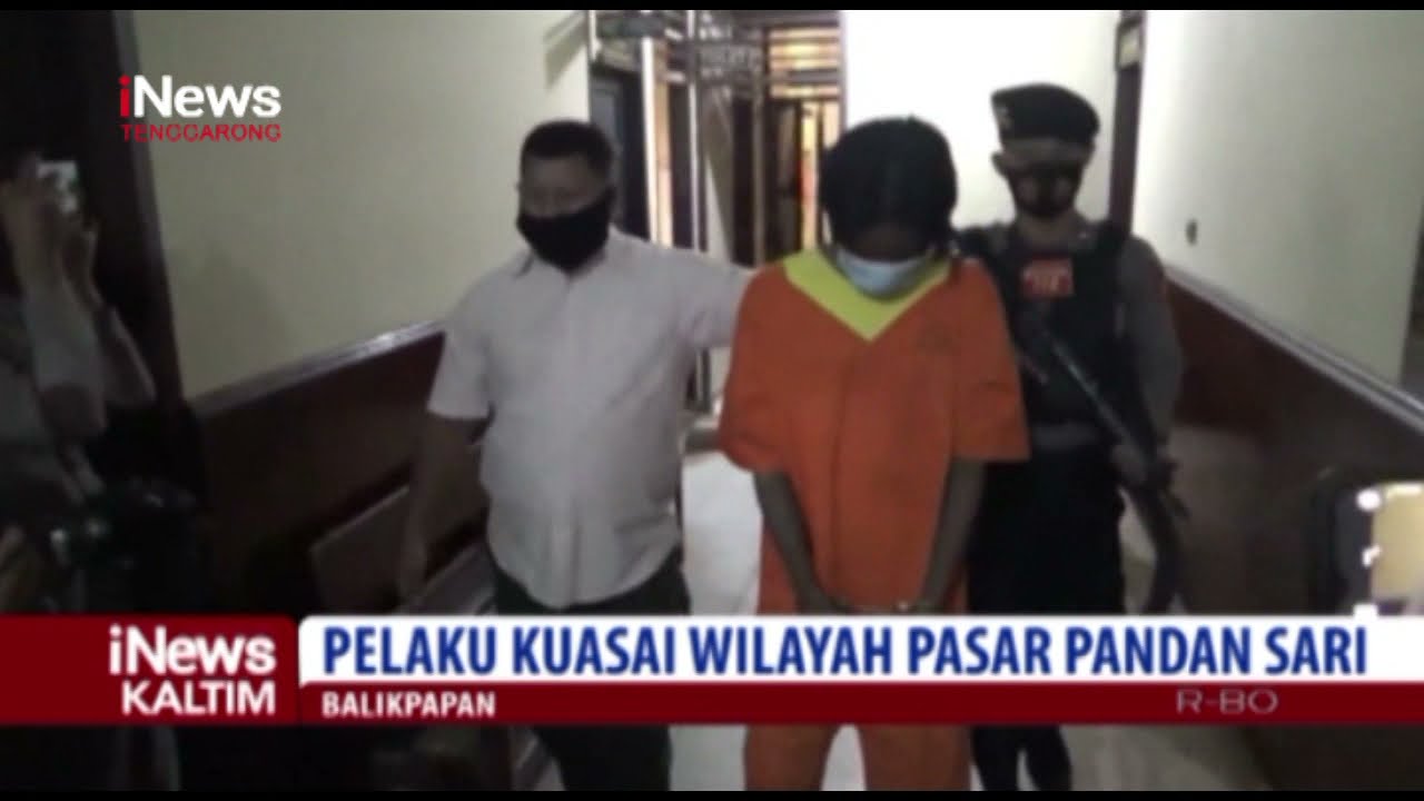 Preman Pasar Pandan Sari Balikpapan Diringkus | iNews Kaltim